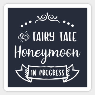 Fairy Tale Honeymoon in Progress Sticker